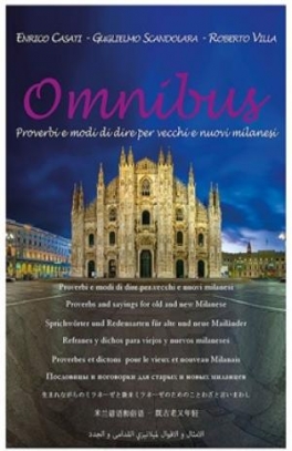 immagine 1 di Omnibus. Proverbi e modi di dire per vecchi e nuovi milanesi