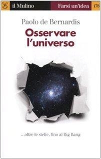 immagine 1 di Osservare l'universo Oltre le stelle, fino al Big Bang