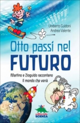 immagine 1 di Otto passi nel futuro