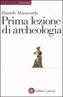 immagine 1 di Prima lezione di archeologia