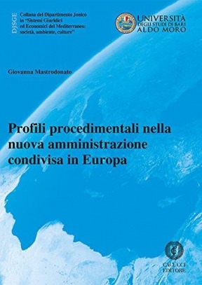 immagine 1 di Profili procedimentali nella nuova amministrazione condivisa in Europa