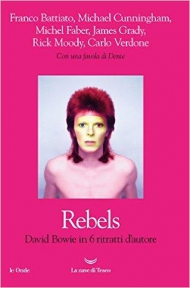 immagine 1 di Rebels - David Bowie in sei ritratti d'autore