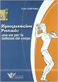 immagine 1 di Riprogrammazione posturale: una via per la bellezza del corpo