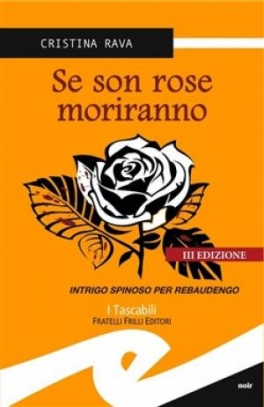 immagine 1 di Se son rose moriranno