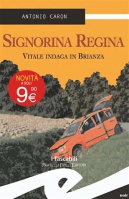 immagine 1 di Signorina Regina. Vitale indaga in Brianza