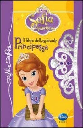 immagine 1 di Sofia - Il libro dell'aspirante principessa