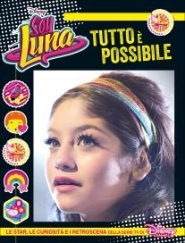 immagine 1 di Soy Luna - Tutto e' possibile