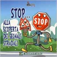 immagine 1 di Stop alla scoperta dei segnali stradali