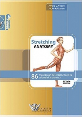 immagine 1 di Stretching anatomy. 80 esercizi con descrizione tecnica ed analisi anato