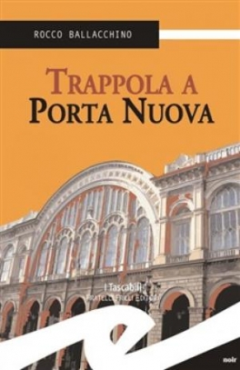 immagine 1 di Trappola a Porta Nuova