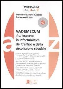 immagine 1 di Vademecum dell'esperto in infortunistica del traffico e della circolazio