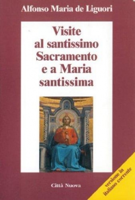 immagine 1 di Visite al santissimo sacramento e a Maria santissima