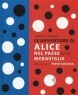 Le avventure di Alice nel paese delle meraviglie